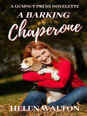 cover image of A Barking Chaperone Novelette